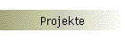 Projekte